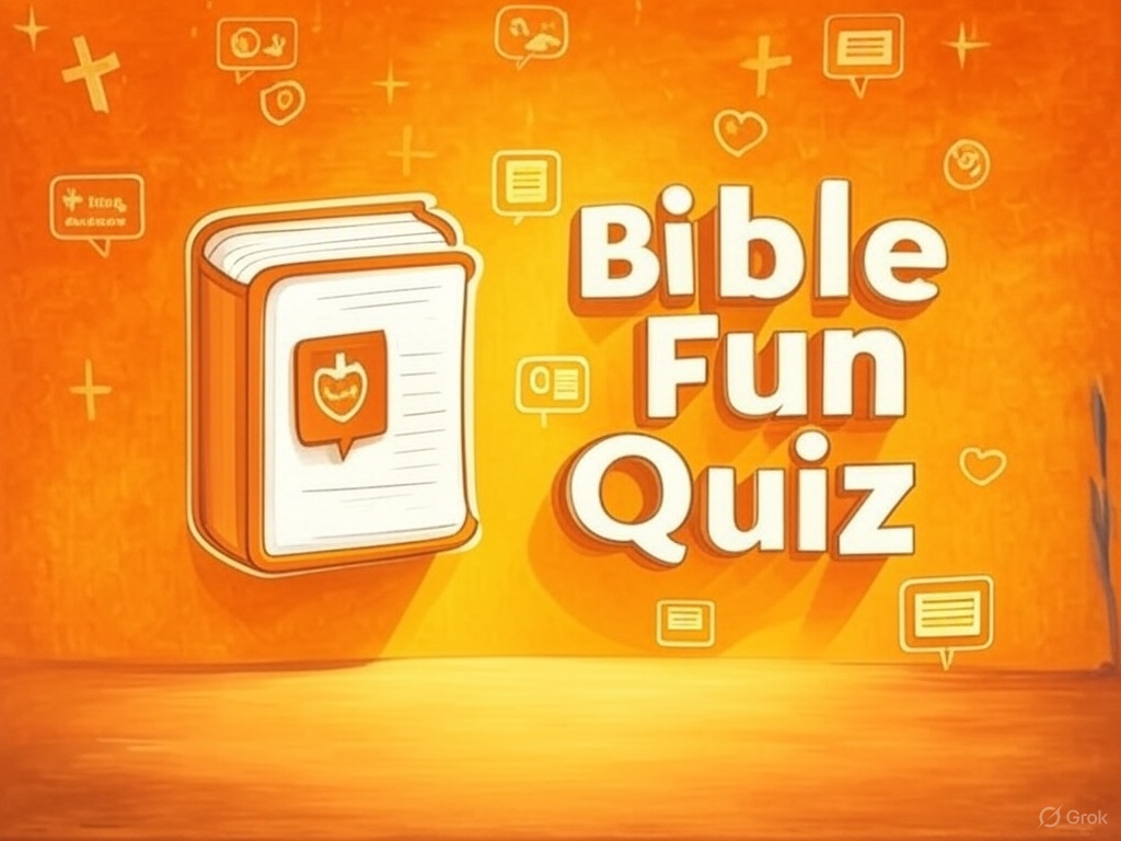 Bible Fun Quiz